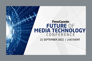 Press Gazette Future of Media Tech Conference